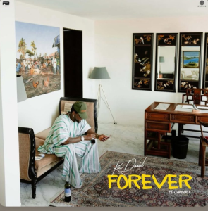 Kizz Daniel Ft Jahmiel – Forever