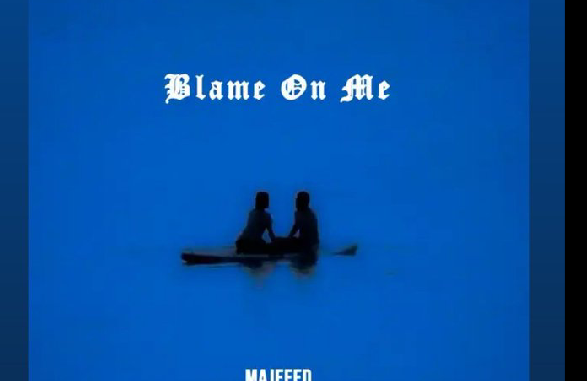 Majeeed - Blame On Me @freshtune.com.ng